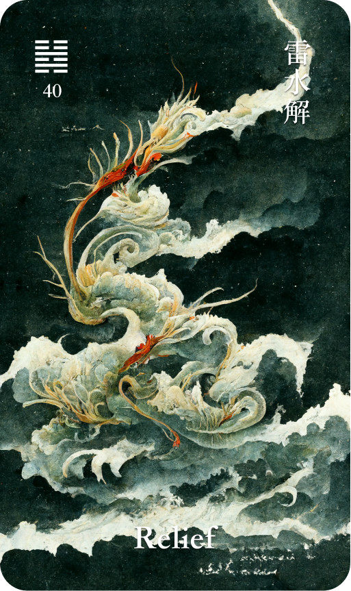 Hexagram 40 雷水解 Jie Deliverance card