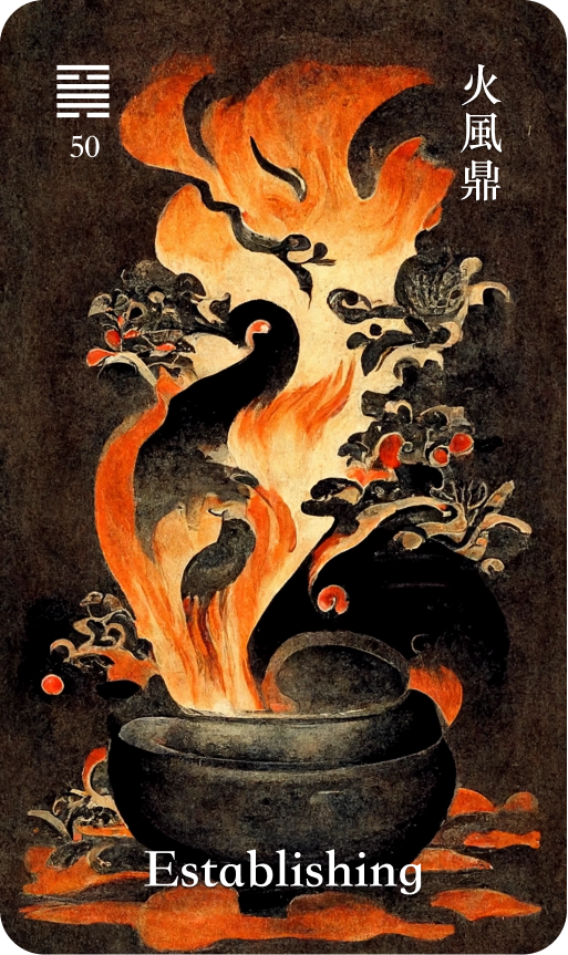 Hexagram 50 火風鼎 Ding The Cauldron card
