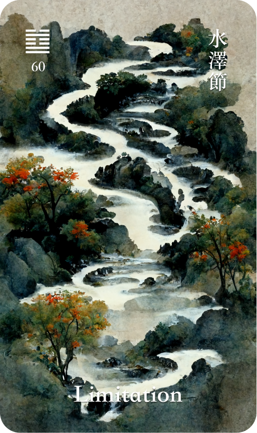 Hexagram 60 水澤節 Jie Limitation card